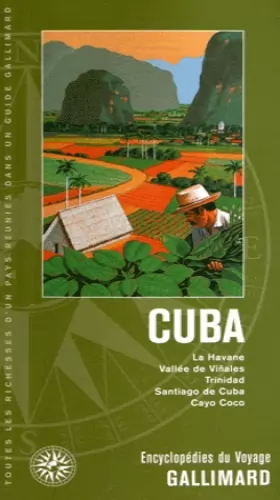 Couverture du produit · Cuba: La Havane, Vallée de Viñales, Trinidad, Santiago de Cuba, Cayo Coco