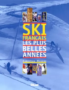 Couverture du produit · Ski français, Les plus belles années