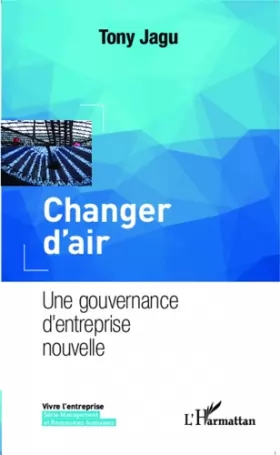Couverture du produit · Changer d'air: Une gouvernance d'entreprise nouvelle