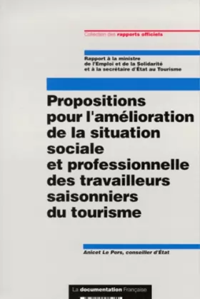 Couverture du produit · Propositions pour l'amélioration de la situation sociale et professionnelle des travailleurs saisonniers du tourisme