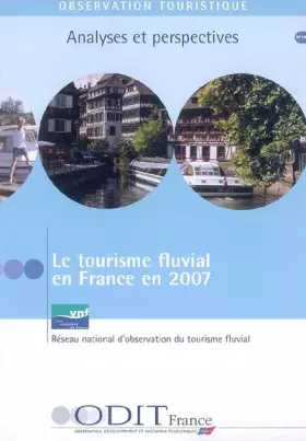 Couverture du produit · Le tourisme fluvial en France en 2007