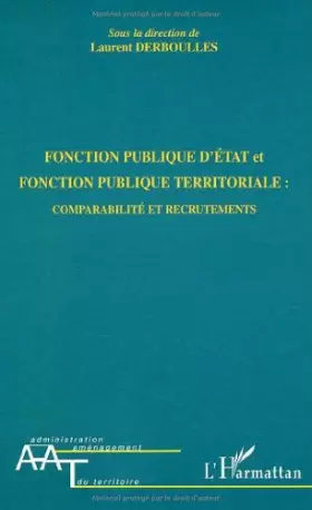Couverture du produit · Fonction publique d'état et fonction publique territoriale : comparabilité et recrutement