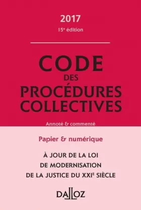 Couverture du produit · Code des procédures collectives 2017, annoté et commenté - 15e éd.