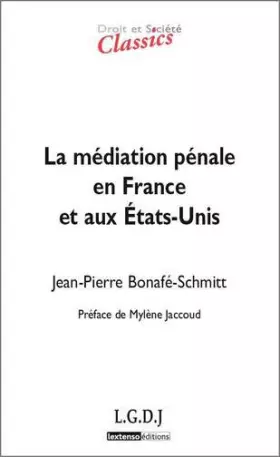 Couverture du produit · la médiation pénale en france et aux états-unis