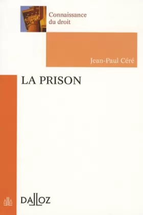 Couverture du produit · La prison - 1ère éd.: Connaissance du droit