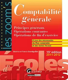 Couverture du produit · Comptabilité générale : Principes généraux, Opérations courantes, Opérations de fin d'exercice, 2011-2012