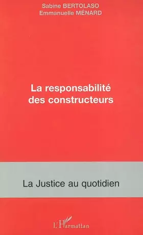 Couverture du produit · LA RESPONSABILITÉ DES CONSTRUCTEURS
