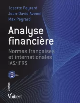 Couverture du produit · Analyse financière : Normes françaises et internationales IAS/IFRS