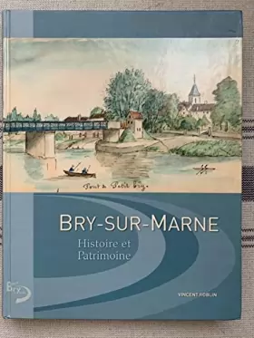 Couverture du produit · Bry-sur-Marne Histoire et Patrimoine