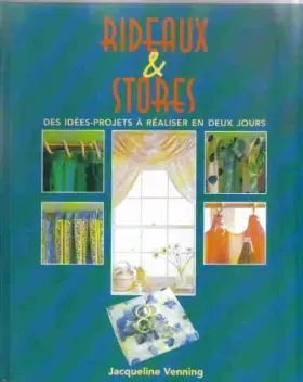 Couverture du produit · Rideaux et stores : Des idées-projets à réaliser en deux jours