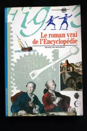 Couverture du produit · Le Roman vrai de l'Encyclopédie