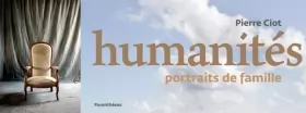 Couverture du produit · Humanités : Portraits de famille
