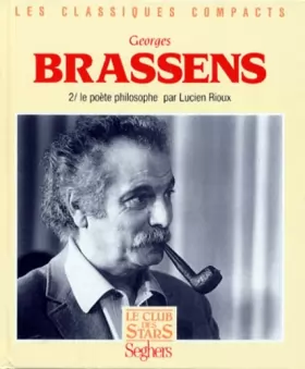 Couverture du produit · Georges Brassens, tome 2 : Le Poète philosophe