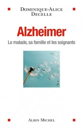 Couverture du produit · Alzheimer: Le malade, sa famille et les soignants
