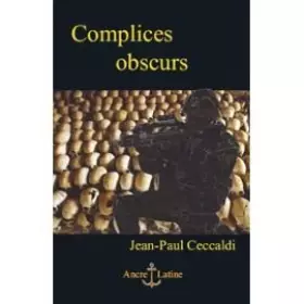Couverture du produit · Complices Obscurs