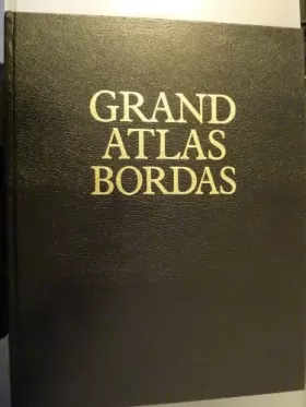 Couverture du produit · Grand atlas bordas / géographique, astronomique, historique, politique, economique, stratégique