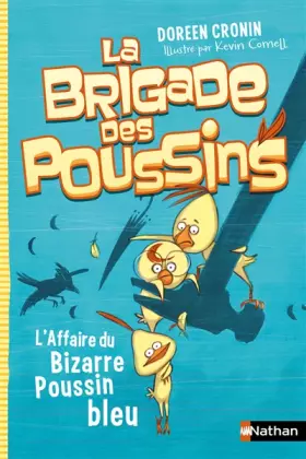 Couverture du produit · La brigade des poussins - L'affaire du bizarre poussin bleu (2)