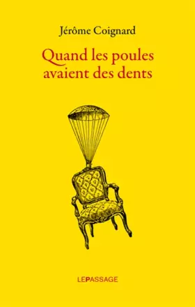 Couverture du produit · Quand les poules avaient des dents