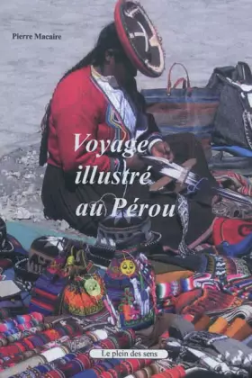 Couverture du produit · Voyage illustré au Pérou