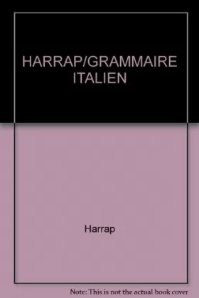 Couverture du produit · HARRAP/GRAMMAIRE ITALIEN