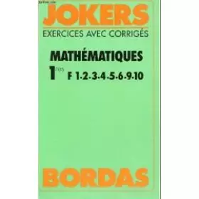 Couverture du produit · Mathématiques 1re F : exercices corrigés