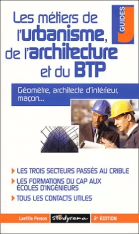 Couverture du produit · Les métiers de l'urbanisme, de l'architecture et du BTP. Edition 2003