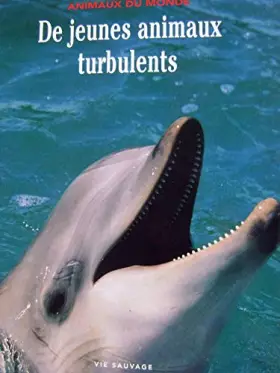 Couverture du produit · Jeunes Animaux Turbulents