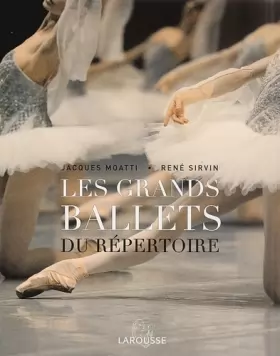 Couverture du produit · Les Grands Ballets du répertoire
