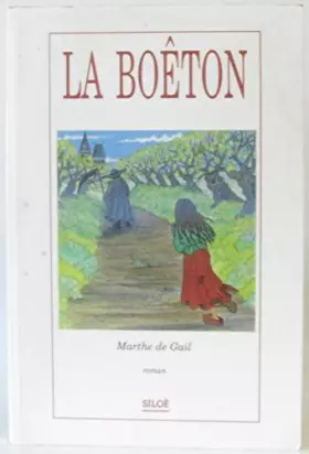Couverture du produit · La Boêton. Roman. 1989. (Chouannerie, Révolution de 1789, Littérature)