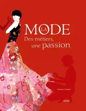 Couverture du produit · La mode : Des métiers, une passion