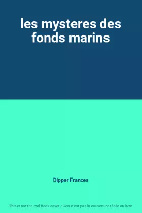 Couverture du produit · les mysteres des fonds marins