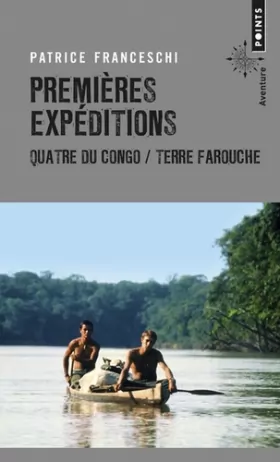 Couverture du produit · Premières expéditions - Quatre du Congo / Terre farouche