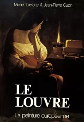Couverture du produit · Le Louvre - la peinture européenne