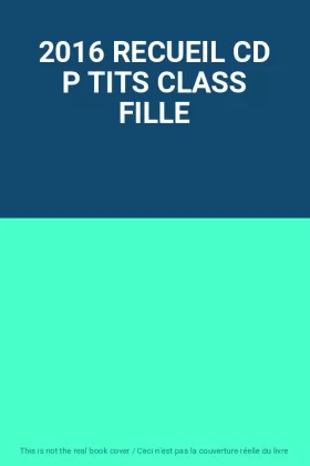 Couverture du produit · 2016 RECUEIL CD P TITS CLASS FILLE