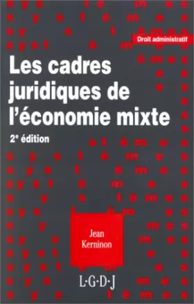 Couverture du produit · les cadres juridiques de l'économie mixte - 2ème édition
