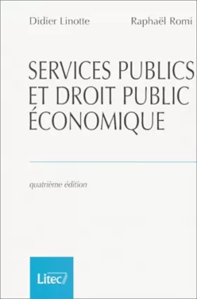 Couverture du produit · Services publics et droit public économique (ancienne édition)