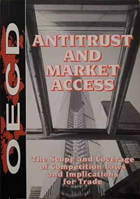 Couverture du produit · Antitrust and Market Access: The Scope and Coverage of Competition Laws