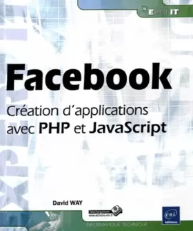 Couverture du produit · Facebook - Création d'applications avec PHP et JavaScript