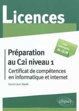 Couverture du produit · Preparation au Certificat de Compétences en Informatique & Internet (C2l Niveau 1)Licence