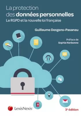 Couverture du produit · La protection des données à caractère personnel. Le RGPD et la nouvelle loi française.