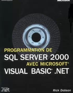 Couverture du produit · Programmer SQL Server 2000 avec VB .NET