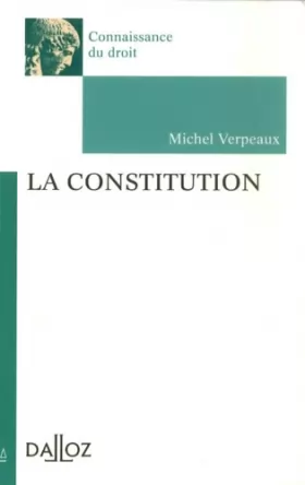 Couverture du produit · La Constitution - 1ère édition: Connaissance du droit