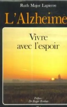 Couverture du produit · L'Alzheimer : vivre avec l'espoir