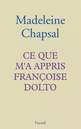 Couverture du produit · Ce que m'a appris Françoise Dolto