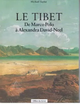 Couverture du produit · Le Tibet: De Marco Polo à Alexandra David-Néel