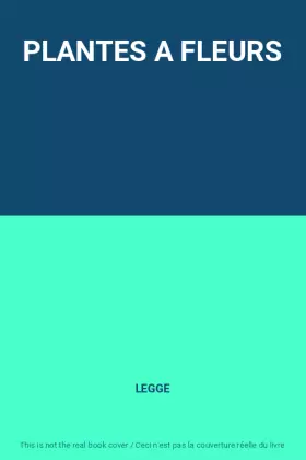 Couverture du produit · PLANTES A FLEURS