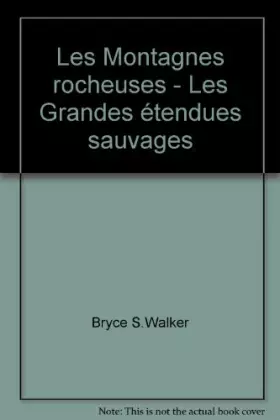Couverture du produit · Les Montagnes rocheuses (Les Grandes étendues sauvages)