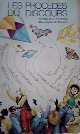 Couverture du produit · Les procédés du discours: Pratique de la rhétorique à l'usage des candidats au baccalauréat et aux études supérieures