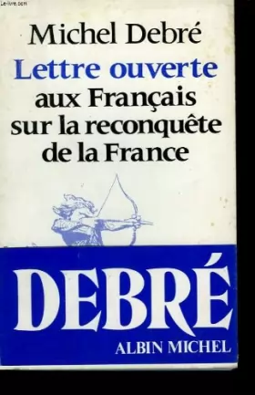 Couverture du produit · Lettre ouverte aux Français sur la reconquête de la France