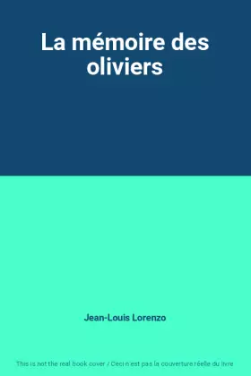 Couverture du produit · La mémoire des oliviers